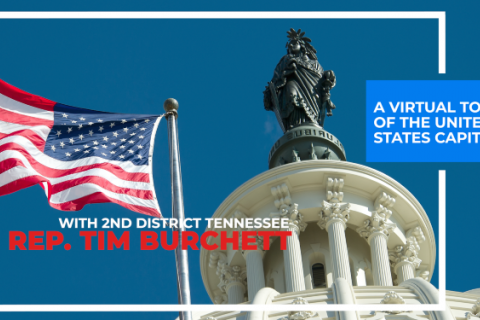 Virtual Capitol Tour with Rep. Burchett