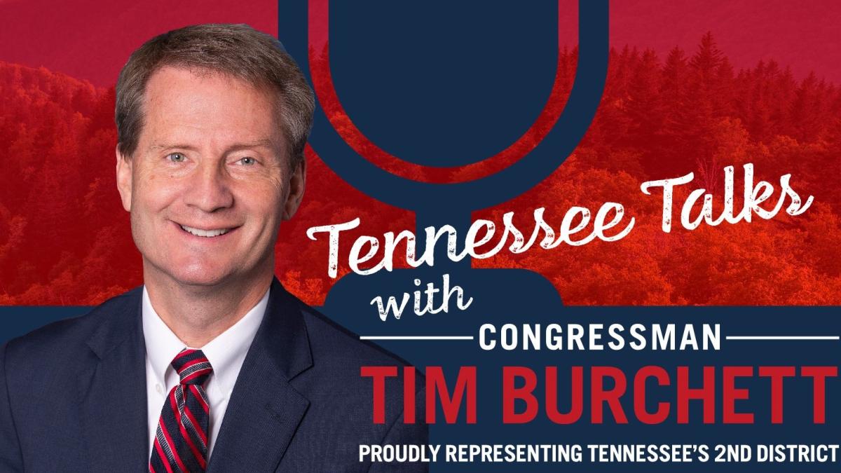 Tim Burchett Tennessee Talks Podcasts